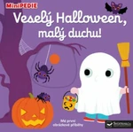 MiniPEDIE Veselý Halloween, malý duchu! - Nathalie Choux