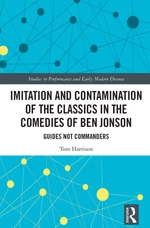 Imitation and Contamination of the Classics in the Comedies of Ben Jonson