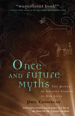 Once and Future Myths