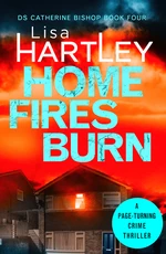 Home Fires Burn