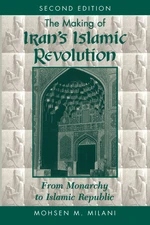 The Making Of Iran's Islamic Revolution