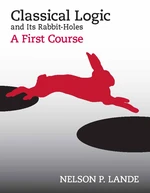 Classical Logic and Its Rabbit-Holes