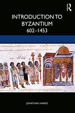 Introduction to Byzantium, 602â1453