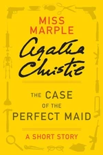 The Case of the Perfect Maid