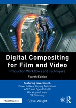 Digital Compositing for Film and Video