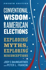 Conventional Wisdom and American Elections