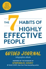 The 7 Habits of Highly Effective People