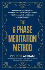 The 6 Phase Meditation Method