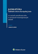 Judikatúra Súdneho dvora Európskej únie - Libor Klimek