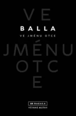 Ve jménu otce - Balla