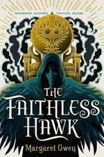 The Faithless Hawk - Margaret Owen