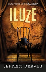 Iluze - Jeffery Deaver - e-kniha