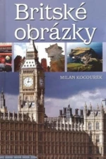 Britské obrázky - Milan Kocourek