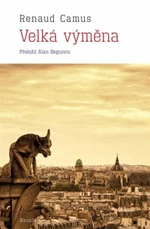 Velká výměna - Renaud Camus