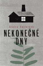 Nekonečné dny - Claire Fullerová