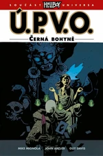 Ú.P.V.O. 11 - Černá bohyně - Mike Mignola