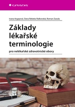 Základy lékařské terminologie, Argayová Ivana