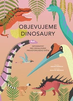 Kniha: Objevujeme dinosaury od Banfiová Cristina