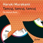 Tancuj, tancuj, tancuj - Haruki Murakami, Matouš Ruml - audiokniha