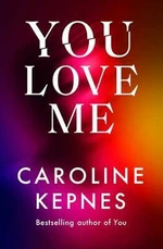 You Love Me (Defekt) - Caroline Kepnes