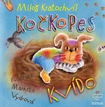 Kočkopes Kvído - Miloš Kratochvíl, Markéta Vydrová