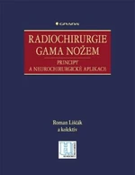 Radiochirurgie gama nožem - Roman Liščák - e-kniha