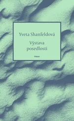 Výstava posedlostí - Yveta Shanfeldová - e-kniha