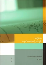 Logika a přirozený jazyk - Bohumil Svoboda