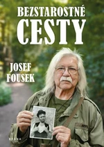 Bezstarostné cesty (Defekt) - Josef Fousek