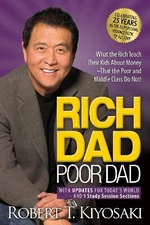 Rich Dad Poor Dad. 25th Anniversary Edition - Robert T. Kiyosaki