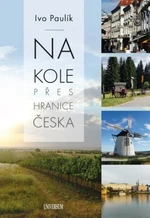 Na kole přes hranice Česka (Defekt) - Ivo Paulík