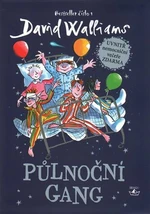 Půlnoční gang - David Walliams, Tony Ross