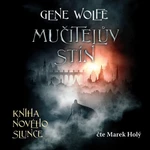 Mučitelův stín - Gene Wolfe - audiokniha