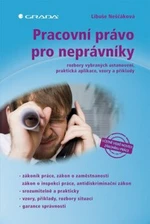 Pracovní právo pro neprávníky - Libuše Neščáková