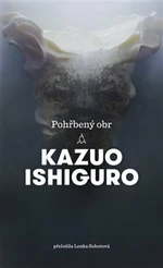 Pohřbený obr - Kazuo Ishiguro