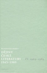 Dějiny české literatury 1945 - 1989 IV - Pavel Janoušek