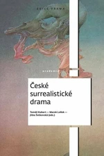 České surrealistické drama - Marek Lollok, Jitka Šotkovská, Tomáš Kubart