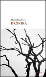 Kronika - Blanka Kostřicová