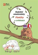 Hudební omalovánky - Písničky o zvířátkách - Eva Šašinková