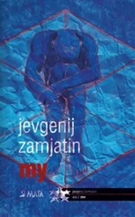 My - Jevgenij Zamjatin