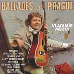 Vladimír Merta – Ballades de Prague