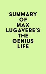 Summary of Max Lugavere's The Genius Life