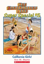 California Girls! (The Baby-Sitters Club