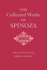 The Collected Works of Spinoza, Volume I