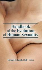 Handbook of the Evolution of Human Sexuality