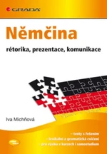 Němčina - rétorika, prezentace, komunikace (velmi lehce)