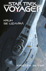 Star Trek: Voyager – Kruh se uzavírá - Kirsten Beyer - e-kniha