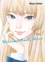 Welcome Back, Alice 1 - Shuzo Oshimi