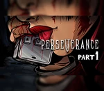 Perseverance: Part 1 Steam CD Key