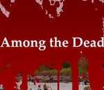 Among the Dead Steam CD Key